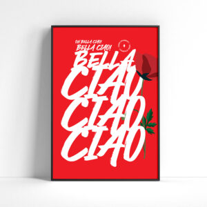 Bella Ciao Poster